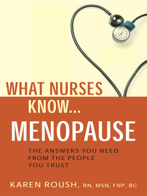 cover image of What Nurses Know...Menopause